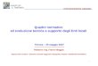 1 Quadro normativo ed evoluzione tecnica a supporto degli Enti locali Ferrara – 25 maggio 2007 Relatore: Ing. Franco Maggio Agenzia del Territorio - Direttore