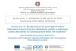 Avviso prot. n. AOODGAI/11666 del 31.07.2012 conferenze informative territoriali Avviso per la Realizzazione di prototipi di azioni educative in aree di