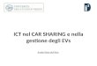 ICT nel CAR SHARING e nella gestione degli EVs Analisi Stato dellArte