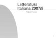 1 Letteratura Italiana 2007/8 Fabio Forner. 2 Introduzione Perché studiare la storia della letteratura italiana oggi? Obiettivo principale del corso è