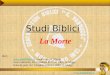 Www.studibiblici.it 1 Studi Biblici La Morte Ref.: : /conferenze/ A. Maggi Gesù e Belzebù, Ed. Cittadella Editrice,