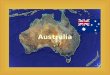 Australia. LAustralia e lOceania LAustralia è unisola- continente allestremità ovest dellOceania. Questa si suddivide in Polinesia, Micronesia, Melanesia