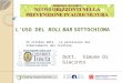 LUSO DEL ROLL BAR SOTTOCHIOMA Dott. Simone Di Giacinto 25 ottobre 2012 - La protezione dal ribaltamento del trattore