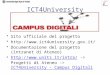 La Verbalizzazione degli esami con Firma Digitale 4 maggio 2009 ICT4University Sito ufficiale del progetto  Documentazione