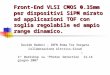 Front-End VLSI CMOS 0.35mm per dispositivi SiPM mirato ad applicazioni TOF con soglia regolabile ed ampio range dinamico. Davide Badoni – INFN Roma Tor