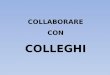 COLLABORARE CON COLLEGHI. UN PROGETTO DI CIRCOLO