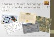 Storia e Nuove Tecnologie nella scuola secondaria di I° grado Cristina Cocilovo – Piacenza – tavola rotonda 8 marzo 2013