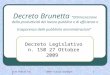 Gian Pietro FaisCOBAS Scuola Sardegna1 Decreto Brunetta Ottimizzazione della produttività del lavoro pubblico e di efficienza e trasparenza delle pubbliche