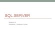 SQL SERVER Modulo 4 Relatore: Stefano Furlan. Una premessa Lezioni pratiche con in mente il progetto Requisiti Information retrieval Non avere paura di