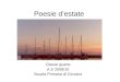 Poesie destate Classe quarta A.S 2009/10 Scuola Primaria di Cinzano