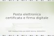 Posta elettronica certificata e firma digitale dott. Andrea Crobu per ANCE Verona, 06/04/2011