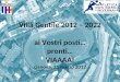 Villa Gentile 2012 – 2022 ai Vostri posti… pronti… VIAAAA! Genova, 21 marzo 2012 A.T.S. QUADRIFOGLIO