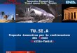 TU.SI.A Proposta innovativa per la realizzazione del Tunnel Sicilia-Tunisia ENEA 23 Aprile 2009
