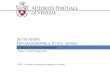THE VENICE CONTAINER OFFSHORE TERMINAL 3° Azione Mobilità e Intermodalità SETTE AZIONI PER AGGIORNARE IL P.T.R.C. adottato Padova | Lunedì 25 Giugno 2012
