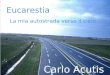 Eucarestia La mia autostrada verso il cielo Carlo Acutis