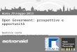 Roma, 29 maggio 2013 Open Government: prospettive e opportunità beatrice costa Coordinatrice Sviluppo Territoriale ActionAid Gianni