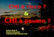 CHI è ricco ? & CHI è povero ? Autore: Betty P. Musica: Feat, piano Traduzione dal francese: Lulu