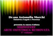 Dr.ssa Antonella Marchi Ostetrica Legale e Forense presenta la nuova Collana MIDWIFERY ARTE OSTETRICA RITROVATA 1° volume