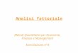 Analisi fattoriale Metodi Quantitativi per Economia, Finanza e Management Esercitazione n°4