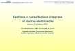 I contenuti elettronici: gestione, tecnologie di linking, soluzioni Bibliocom 2003 - Roma, 30 ottobre 2003 Gestione e consultazione integrata di risorse