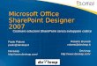 Microsoft Office SharePoint Designer 2007 Costruire soluzioni SharePoint senza sviluppare codice Paolo Pialorsi paolo@devleap.itDevLeap