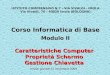 Caratteristiche Computer Propriet  Schermo Gestione Chiavetta ISTITUTO COMPRENSIVO N.7 - VIA VIVALDI - IMOLA Via Vivaldi, 76 - 40026 Imola (BOLOGNA) Imola,