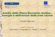 Analisi della filiera Biomasse residue – energia e definizione delle aree vocate Claudio Fagarazzi Unità di ricerca: I. Bernetti, C. Fagarazzi, R. Fratini,
