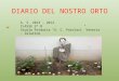 DIARIO DEL NOSTRO ORTO A. S. 2013 - 2014 CLASSE 2^ B Scuola Primaria “G. C. Parolari” Venezia - Zelarino