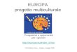 EUROPA progetto multiculturale Prospettive e opportunità per i giovani   Prof.Stefano Gorla –