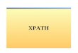 XPATH. Cos’è XPATH: XPath e’ una sintassi per selezionare frammenti di documenti XML XPath non e’ un linguaggio XML XPath e’ standardizzato dal W3C