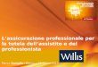 L’assicurazione professionale per la tutela dell’assistito e del professionista Marco Gariglio - Bologna 23 Marzo 2012