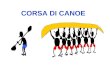 CORSA DI CANOE Una impresa giapponese ed una italiana decisero di affrontarsi tutti gli anni in una corsa di canoe con otto uomini