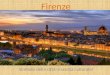 Firenze Simbolo della città rinascita culturale!