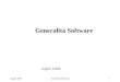 Generalità Software1Luglio 2004 Generalità Software Luglio 2004