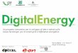 Partner tecnicoSponsorPatrocinio (DA CONFERMARE) Un progetto innovativo per lo sviluppo di idee e talenti sulle nuove tecnologie per le smart grid e l’efficienza