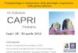 VII Edizione CAPRI Pediatria Capri 28 - 30 aprile 2014 Fulvio Esposito Struttura Complessa di Pneumologia ed UTSIR Area Funzionale Interdipartimentale
