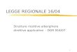 1 LEGGE REGIONALE 16/04 Strutture ricettive alberghiere direttive applicative - DGR 916/07