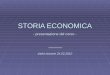 L STORIA ECONOMICA - presentazione del corso - slides lezione 24.02.2010 _____