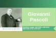Giovanni Pascoli 1855-1912 Giovanni Pascoli Studiare pagg. 418-425; 430-443; 458-459; 471; 475-477