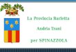 La Provincia Barletta Andria Trani per SPINAZZOLA per SPINAZZOLA