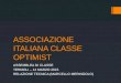ASSOCIAZIONE ITALIANA CLASSE OPTIMIST ASSEMBLEA DI CLASSE TERMOLI – 14 MARZO 2015 RELAZIONE TECNICA (MARCELLO MERINGOLO)