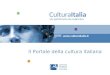 CulturaItalia Un patrimonio da esplorare  Il Portale della cultura italiana