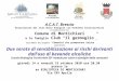 A.C.A.T. Brescia Associazione dei Club delle Famiglie con Problemi Alcolcorrelati in collaborazione con Comune di Montichiari e le famiglie Club “Il germoglio”