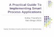 A Practical Guide To Implementing Smart Process Applications