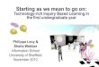 Starting as we mean to go on: Technology-rich Inquiry Based Learning in the first undergraduate year