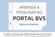 Aprenda a pesquisar no Portal BVS - módulo avançado