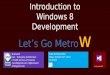 Introduction to Windows 8 Development