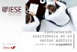 Contratación electrónica en el sector publico español: eficiencia, ahorro y transparencia