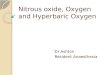 Nitrous oxide, 0xygen and hyperbaric oxygen