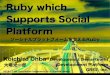 Ruby which Supports Social Platform